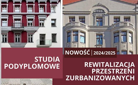 Rewitalizacja przestrzeni zurbanizowanych - nowe studia podyplomowe w WSSiP