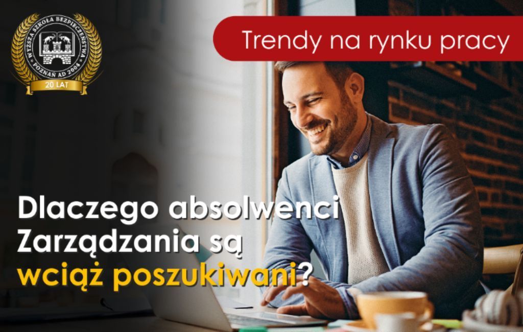 Dlaczego absolwenci zarządzania są poszukiwani